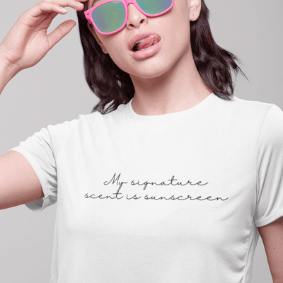 My Signature Scent Is Sunscreen T-Shirt S | ButFirstSkin