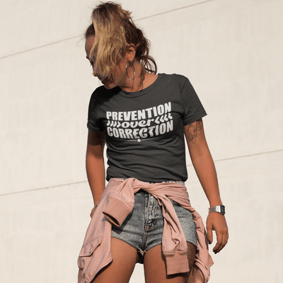 Prevention Over Correction T-Shirt S | ButFirstSkin