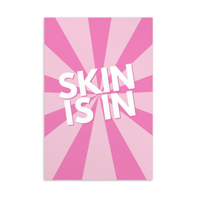 Skin Is In Postcard Postcard | ButFirstSkin