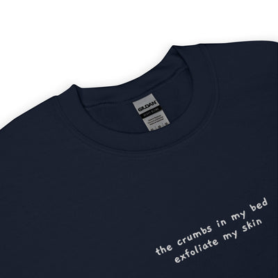 ButFirstSkin The Crumbs In My Bed Exfoliate My Skin Embroidered Sweatshirt Navy / S