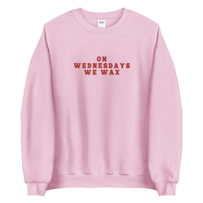 On Wednesdays We Wax Embroidered Sweatshirt | ButFirstSkin