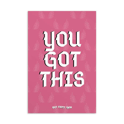 You Got This Postcard Postcard | ButFirstSkin